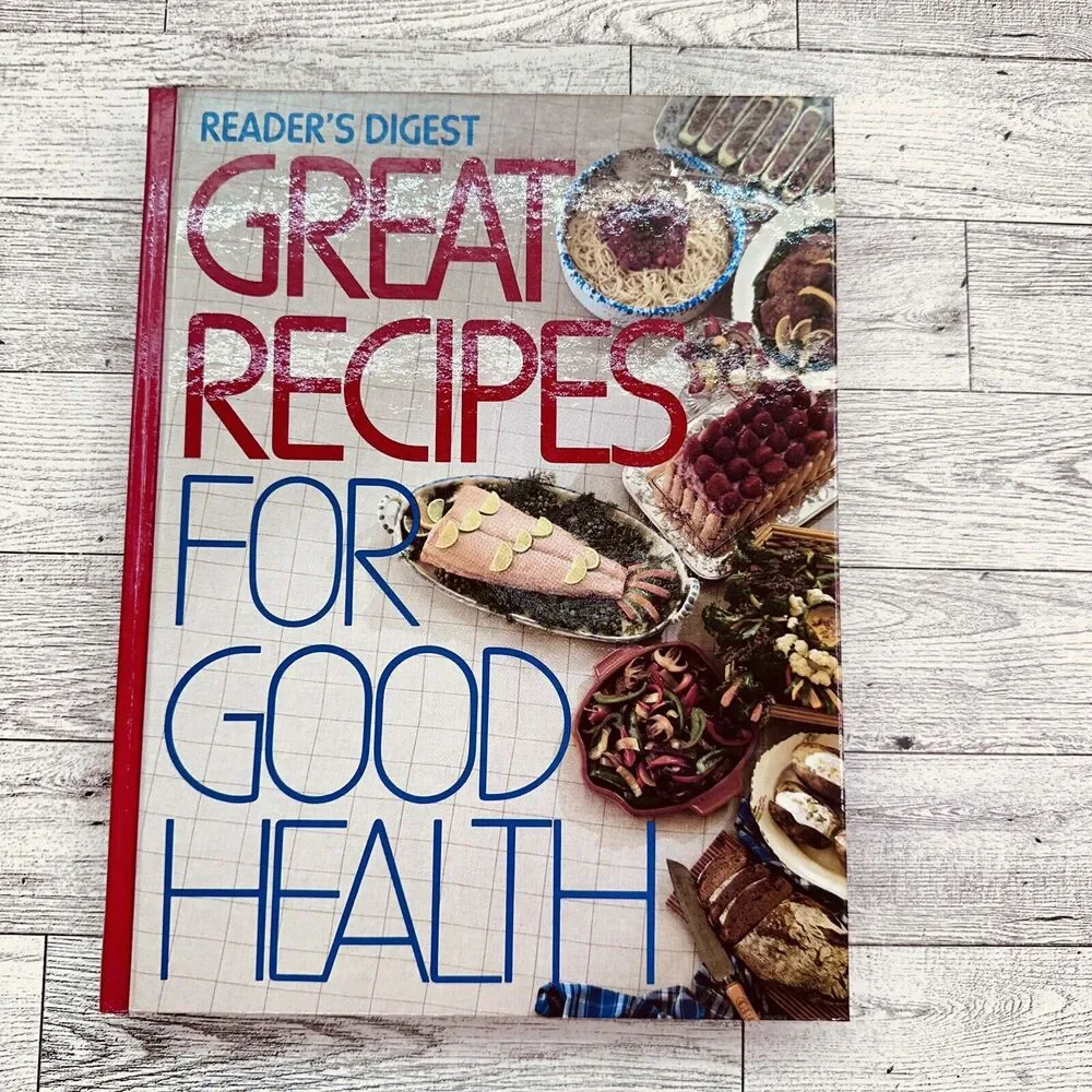 Great Recipes for Good Health by Reader's Digest Editors 1989 Hardcover Cookbook